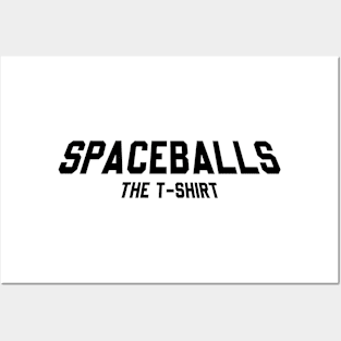 SPACEBALLS THE T-SHIRT // BLACK DESIGN Posters and Art